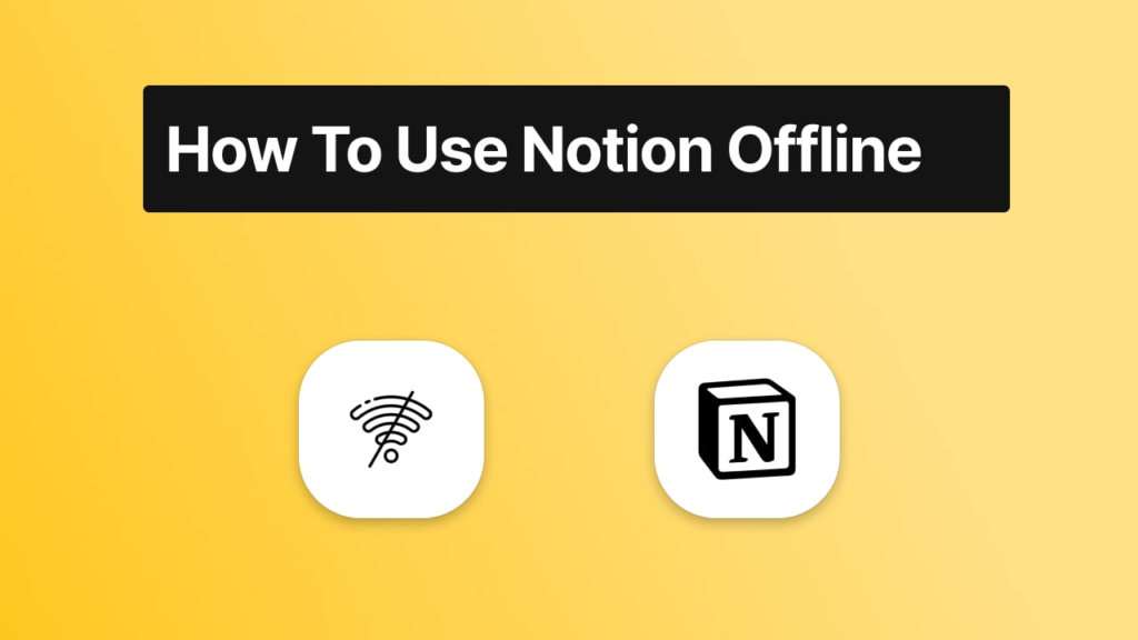 Notion Offline