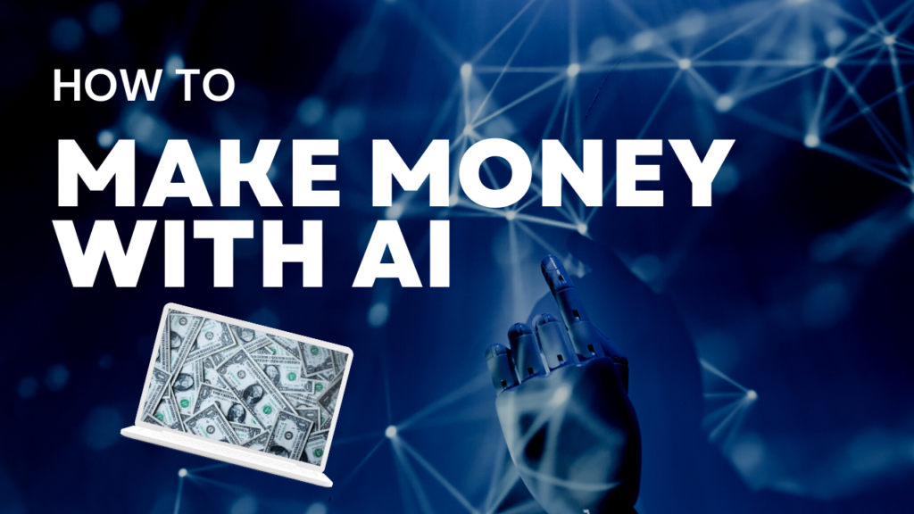 Make Money with AI