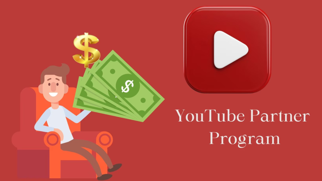 Make Money with YouTube Partner Program